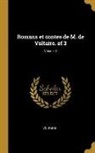 Voltaire - Romans et contes de M. de Voltaire. of 3; Volume 2