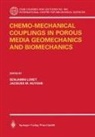 Jacques M. Huyghe, Benjamin Loret, M Huyghe - Chemo-Mechanical Couplings in Porous Media Geomechanics and Biomechanics