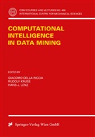 Giacomo Della Riccia, Rudolf Kruse, Hans-J Lenz, Hans-J. Lenz - Computational Intelligence in Data Mining