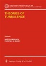 Friedrich H. Busse, H Busse, Martin Oberlack - Theories of Turbulence