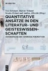 Andrea Albrecht, Toni Bernhart, Sandra Richter, Sandra Richter u a, Marcus Willand - Quantitative Ansätze in den Literatur- und Geisteswissenschaften