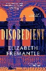 E C Fremantle, Elizabeth Fremantle - Disobedient