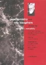 Vladimir Vernadsky, Vladimir I. Vernadsky, Vernadsky Vladimir I., Frank B. Salisbury, Salisbury Frank B. - Geochemistry and the Biosphere