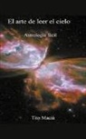 Tito Maciá - El Arte de Leer el Cielo