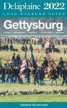Andrew Delaplaine - Gettysburg - The Delaplaine 2022 Long Weekend Guide