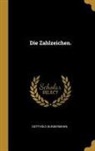 Gotthold Gundermann - Die Zahlzeichen