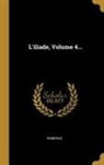 Homerus - L'Iliade, Volume 4