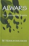 M. Venkataraman - Alwars, The Vaishnavite Saints