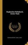 Edward Bancroft, Daniel Jager - Englisches Färbebuch, Erster Theil