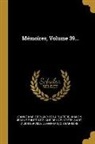 Saint-Albin Berville, Jeanne-Marie Roland de La Platiere, Jeanne-Marie Roland de la Platière, Manon-Jeanne Phlipon Roland De La Plati - Mémoires, Volume 39