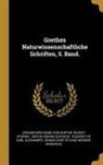 Rudolf Steiner, Johann Wolfgang Von Goethe, Sophie (Grand Duchess - Goethes Naturwissenschaftliche Schriften, 5. Band