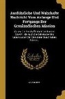 Hans Egede - Ausführliche Und Wahrhafte Nachricht Vom Anfange Und Fortgange Der Gronländischen Mission: Wobey Die Beschaffenheit Des Landes, Sowohl, ALS Auch Die G
