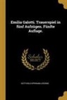 Gotthold Ephraim Lessing - Emilia Galotti. Trauerspiel in Fünf Aufzügen. Fünfte Auflage