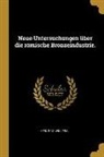 Heinrich Willers - Neue Untersuchungen Über Die Römische Bronzeindustrie