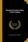 William Makepeace Thayer - Abraham Lincolns Leben, Zweite Auflage
