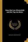Hans Karl von Winterfeldt - Hans Karl Von Winterfeldt Und Der Tag Von Moys