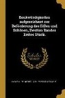 Karl Philipp Moritz, Karl Friedrich Pockels - Denkwürdigkeiten Aufgezeichnet Zur Beförderung Des Edlen Und Schönen, Zweiten Bandes Erstes Stück