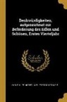 Karl Philipp Moritz, Karl Friedrich Pockels - Denkwürdigkeiten, Aufgezeichnet Zur Beförderung Des Edlen Und Schönen, Erstes Vierteljahr