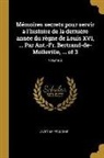 Antoine François - Mémoires secrets pour servir a l'histoire de la dernière année du règne de Louis XVI, ... Par Ant.-Fr. Bertrand-de-Molleville, ... of 3; Volume 3