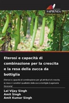 Amit Singh, Amit Kumar Singh, Lal Vijay Singh - Eterosi e capacità di combinazione per la crescita e la resa della zucca da bottiglia