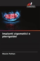 Wasim Pathan - Impianti zigomatici e pterigoidei