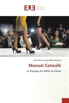 Anne Marie Lazare Mbala Ntsama - Manuel Catwalk