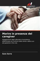 Sara Serra - Morire in presenza del caregiver