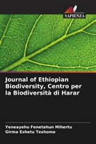 Yeneayehu Fenetahun Mihertu, Girma Eshetu Teshome - Journal of Ethiopian Biodiversity, Centro per la Biodiversità di Harar