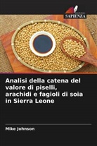 Mike Johnson - Analisi della catena del valore di piselli, arachidi e fagioli di soia in Sierra Leone