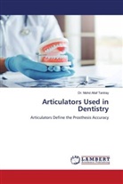 Dr. Mohd Altaf Tantray, Mohd Altaf Tantray - Articulators Used in Dentistry