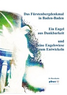 Jo Horstkotte - Das Fürstenbergdenkmal in Baden-Baden
