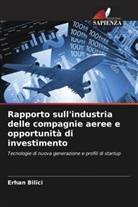 Erhan Bilici - Rapporto sull'industria delle compagnie aeree e opportunità di investimento