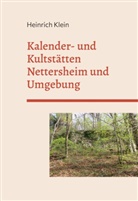 Heinrich Klein - Kalender- und Kultstätten Nettersheim und Umgebung