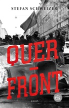 Stefan Schweizer - Querfront