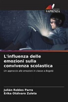 Erika Otálvaro Zuleta, Julián Robles Parra - L'influenza delle emozioni sulla convivenza scolastica