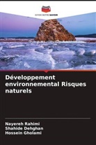 Shahide Dehghan, Hossein Gholami, Nayereh Rahimi - Développement environnemental Risques naturels