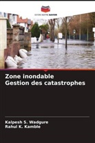 Rahul K. Kamble, Kalpesh S. Wadgure - Zone inondable Gestion des catastrophes