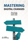 Thomas Fischer, Sandra Lengler, Marcus Reinke - Mastering digital changes