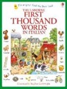 Heather Amery, Stephen Cartwright, Stephen Cartwright - First Thousand Words in Italian
