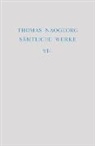 Thomas Naogeorg, Hans-Gert Roloff - Thomas Naogeorg: Sämtliche Werke - Band 6: Regnum Papisticum, 2 Teile