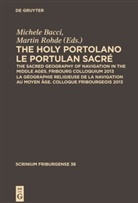 Michele Bacci, Rohde, Martin Rohde - The Holy Portolano / Le Portulan sacré
