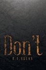 R. T. Salas - Don't