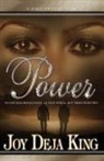 Joy Deja King - Power Part 1