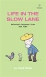 Todd Webb - Life In The Slow Lane