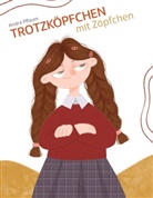 André Pflaum - Trotzköpfchen mit Zöpfchen
