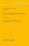 Wilhelm Kühlmann, Telle, Joachim Telle - Corpus Paracelsisticum - Band III: Der Frühparacelsismus / Teil 3, 2 Teile. Tl.3