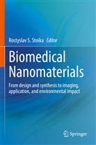 Rostyslav S Stoika, Rostyslav S. Stoika - Biomedical Nanomaterials