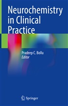 Pradeep C. Bollu, Pradeep C Bollu - Neurochemistry in Clinical Practice