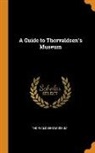 Thorvaldsens Museum - A Guide to Thorvaldsen's Museum