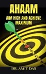 Amit - AIM HIGH AND ACHIEVE MAXIMUM